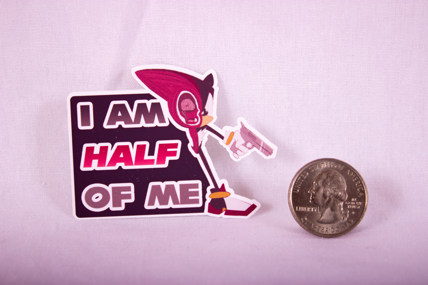 I Am Half Of Me Sticker