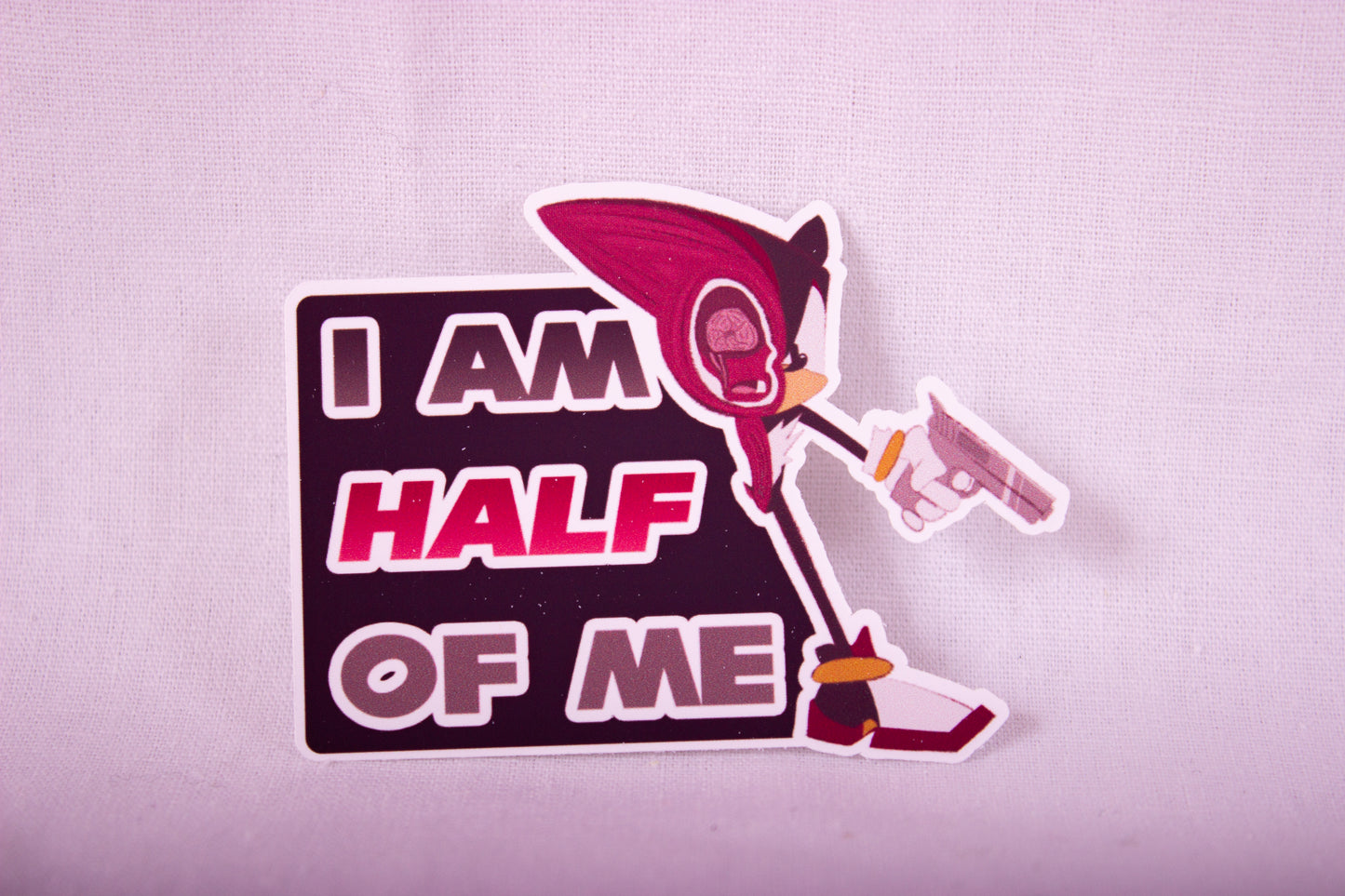 I Am Half Of Me Sticker